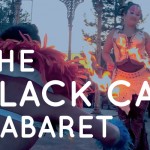 video // The Black Cat Cabaret